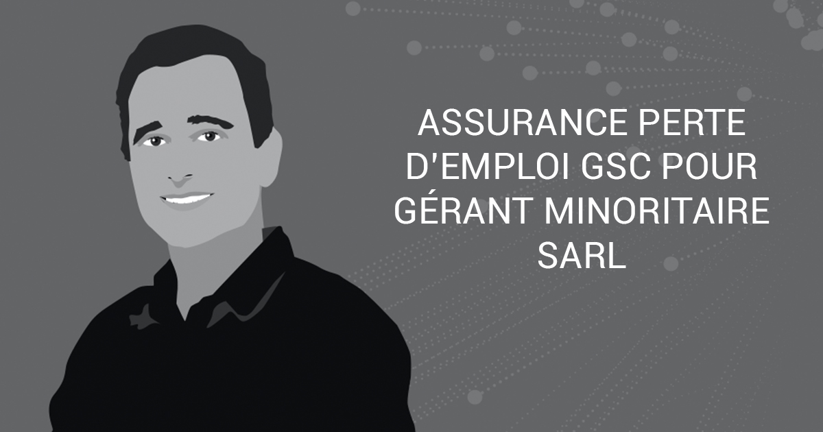 Assurance Indemnites Perte D Emploi Pour Gerant Minoritaire Sarl Gsc