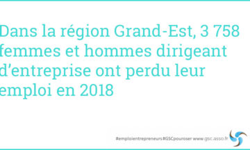 Grand-Est : 3 758 dirigeants d’entreprise ont perdu leur emploi en 2018